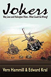 Jokers: War, Love & Helicopter Pilots...What Could go Wrong? Helicopter Books