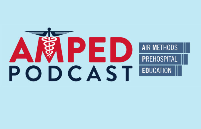 Air Methods Launches AMPED Podcast