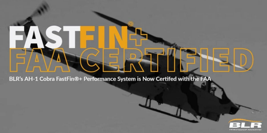 FAA Certification for the AH-1 Cobra BLR FastFin+